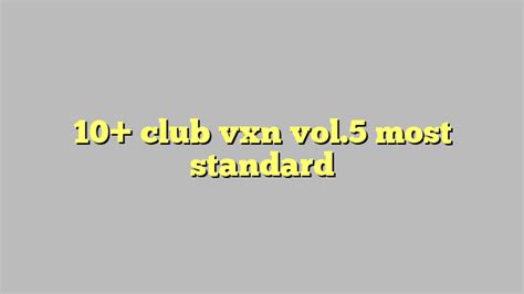 club vxn vol.5